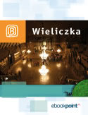 Ok�adka - Wieliczka. Miniprzewodnik