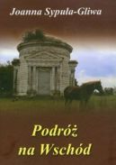 Okładka ksiązki - Podróż na Wschód