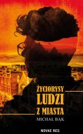 Okadka - yciorysy ludzi z miasta