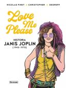 Okładka - Love me please - Historia Janis Joplin