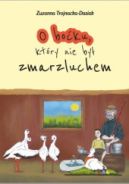 Ok�adka - O bo�ku, kt�ry nie by� zmarzluchem