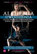Ok�adka - Alchemia uwodzenia, czyli jak hipnotycznie kontrolowa� umys�y, uczucia i zachowania seksualne kobiet