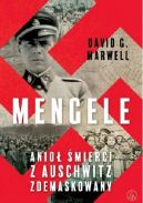 Okładka - Mengele. Anioł Śmierci z Auschwitz zdemaskowany