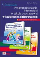 Okadka - Informatyka Europejczyka. Program nauczania informatyki w szkole podstawowej w ksztaceniu zintegrowanym 