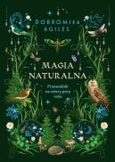 Okładka książki - Magia naturalna. Przewodnik na cztery pory roku