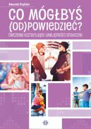 Okadka ksizki - Co mgby odpowiedzie?. wiczenia ksztatujce umiejtnoci spoeczne