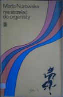 Okadka ksizki - Nie strzela do organisty