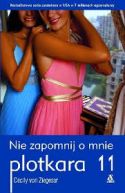 Okadka ksizki - Plotkara 11. Nie zapomnij o mnie
