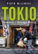 Okadka - Tokio. Opowieci z Dolnego Miasta