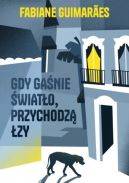 Ok�adka - Gdy ga�nie �wiat�o, przychodz� �zy