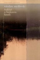 Okładka ksiązki - Traktat o łuskaniu fasoli