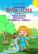 Ok�adka - Krysia i Filipek Pierwsza przygoda, b�dzie si� dzia�o, czyli za�wista�o..., zagwizda�o...