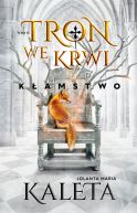 Okadka ksiki - Tron we krwi. Kamstwo. Tom 2