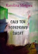 Okadka - Cay ten popaprany wiat