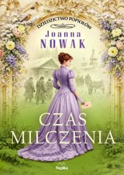 Ok�adka - Dziedzictwo popio��w. Czas milczenia