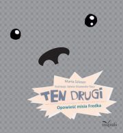 Ok�adka - Ten drugi. Opowie�� misia Fredka
