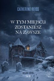 Ok�adka - W tym miejscu zostaniesz na zawsze