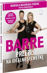 Ok�adka ksi��ki - Barre. Przepis na idealn� sylwetk�. Ksi��ka z p�yt� DVD. 