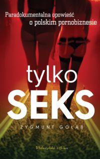 Ok�adka ksi��ki - Tylko seks