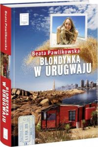Ok�adka ksi��ki - Blondynka w Urugwaju