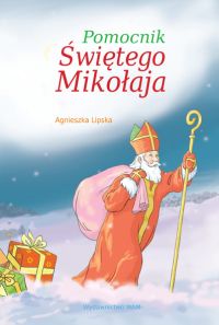 Ok�adka ksi��ki - Pomocnik �wi�tego Miko�aja