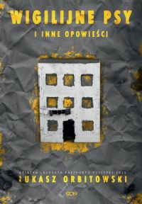 Ok�adka ksi��ki - Wigilijne psy i inne opowie�ci