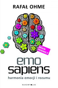Ok�adka ksi��ki - Emo Sapiens. Harmonia emocji i rozumu