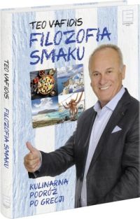 Ok�adka ksi��ki - Filozofia smaku. Kulinarna podr� po Grecji