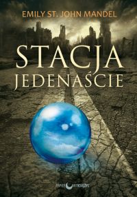 Ok�adka ksi��ki - Stacja Jedena�cie