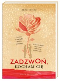 Ok�adka ksi��ki - Zadzwo�, kocham ci�