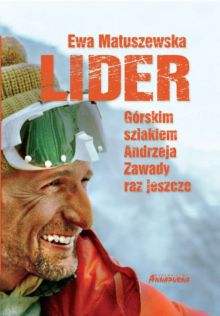 Okładka - Lider. Górskim szlakiem Andrzeja Zawady raz jeszcze