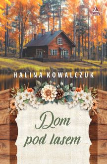 Ok�adka - Dom pod lasem