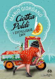 Wygraj ksik „Ciotka Poldi i sycylijskie lwy
