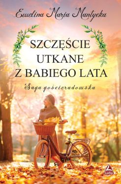 Wygraj ksi��k� „Szcz�cie utkane z babiego lata