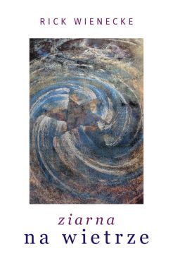 Wygraj ksik „Ziarna na wietrze