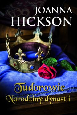 Wygraj ksi��k� „Tudorowie. Narodziny dynastii