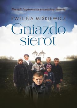 Wygraj ksik „Gniazdo sierot