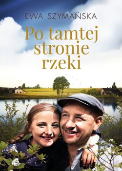 Wygraj książkę „Po tamtej stronie rzeki