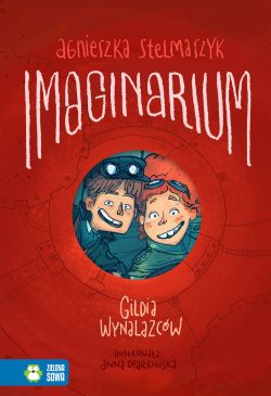 Wygraj ksik „Imaginarium. Gildia wynalazcw