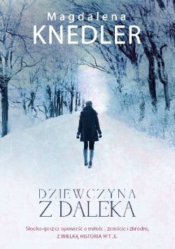 Wygraj ksik „Dziewczyna z daleka