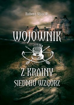 Wygraj e-book „Wojownik z Krainy Siedmiu Wzgrz