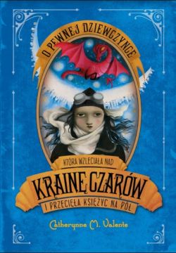 Wygraj ksi��k� Catherynne M. Valente