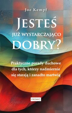 Wygraj książkę „Jesteś już wystarczająco dobry?