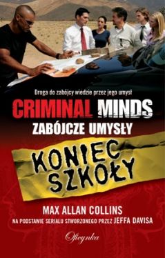 Okadka ksiki - Criminal Minds. Koniec szkoy
