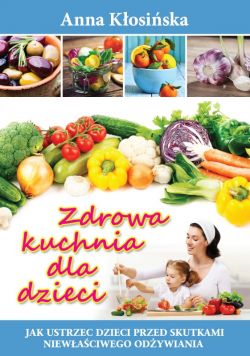 Okadka ksiki - Zdrowa kuchnia dla dzieci