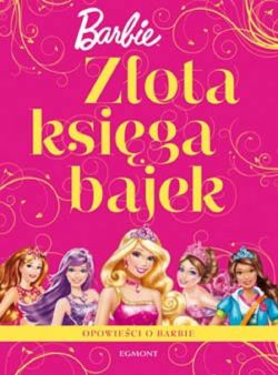 Okadka ksiki - Zota ksiga bajek. Barbie