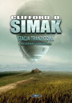 Okładka książki - Stacja tranzytowa. Rezerwat goblinów