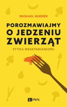 Okadka ksiki - Porozmawiajmy o jedzeniu zwierzt