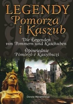 Okadka ksiki - Legendy Pomorza i Kaszub