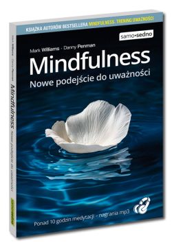 Okadka ksiki - Mindfulness. Nowe podejcie do uwanoci. Samo Sedno